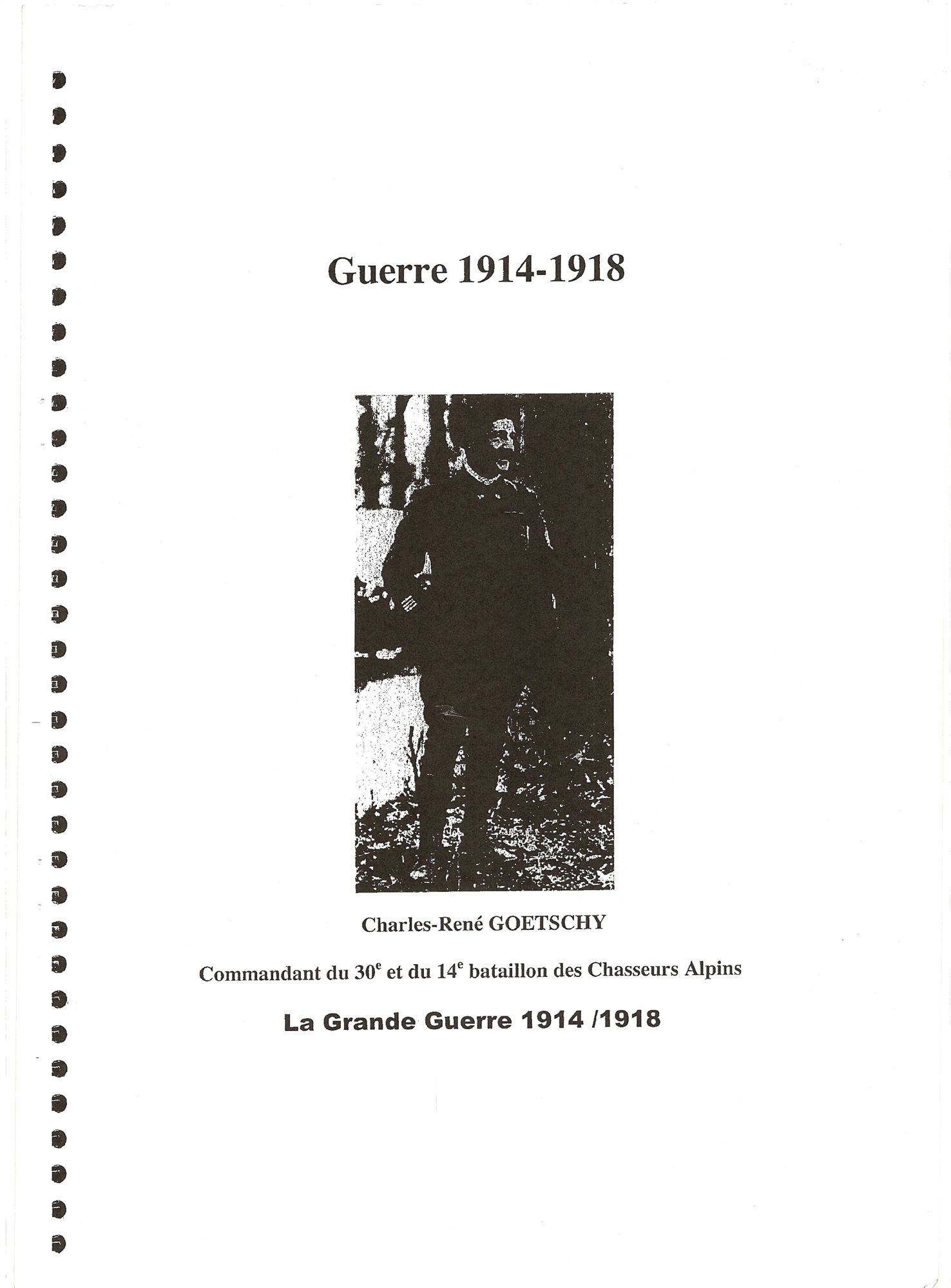 Biographie du capitaine Goetschy par M. René Senft, avec la collaboration de Mme Michèle Brunat, petite nièce du capitaine