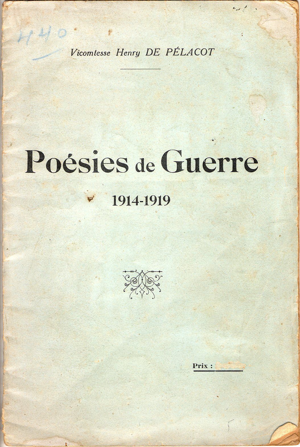 Poésies de guerre de la vicomtesse de Pélacot