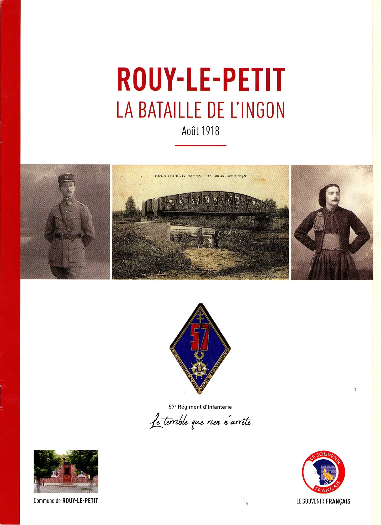 Fascicule historique sur la bataille de l’Ingon, fin août 1918. Réalisation du Souvenir français de Chaulnes.