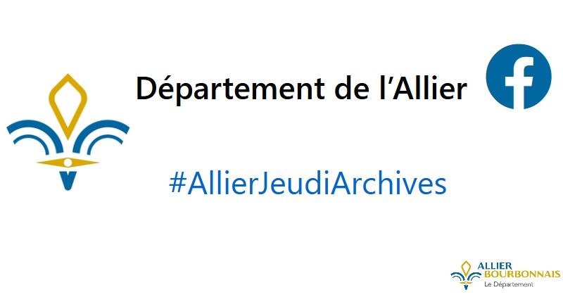 #AllierJeudiArchives